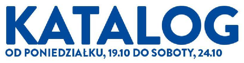 Katalog  od poniedziałku 19.10